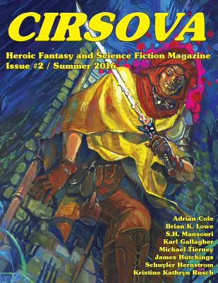Cirsova #2: Heroic Fantasy and Science Fiction Magazine - P. Alexander