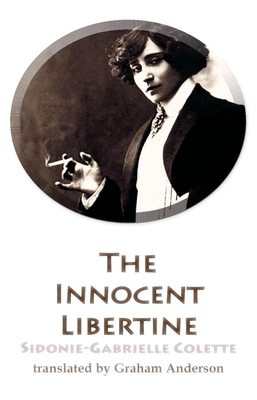 The Innocent Libertine - Sidonie-gabrielle Colette