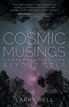 Poza produsului Cosmic Musings - Larry Bell