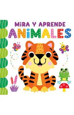 Poza produsului Mira Y Aprende Animales (See and Learn Animals-Spanish) - Kidsbooks Publishing