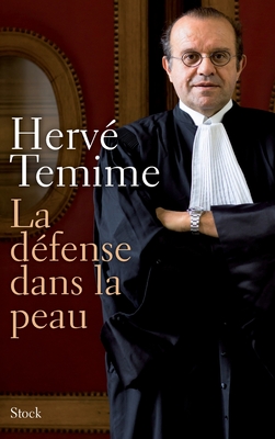 La Defense Dans La Peau - Hervé Temime