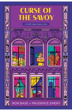 Coperta cărții 'Curse of the Savoy: A Priscilla Tempest Mystery, Book 4 - Ron Base'