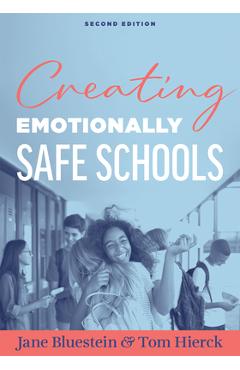 Coperta cărții 'Creating Emotionally Safe Schools, Second Edition: (Cultivate Emotional Safety and Belonging for Students and Staff) -'