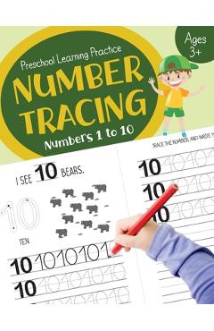 Coperta cărții 'Number Tracing (Numbers 1 to 10): Preschool Learning Worksheets for Toddlers Age 3+ - Leopard Whiz Press'
