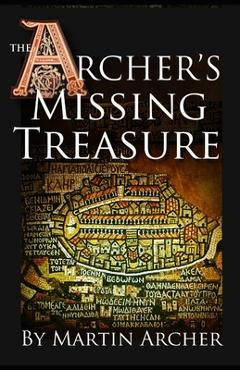 Coperta cărții 'The Missing Treasure: The Saga Continues - Martin Archer'
