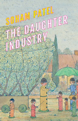 Coperta cărții 'The Daughter Industry: A Hauntological Confession, Alternative History, Speculative Autopoetics in Three Acts with'