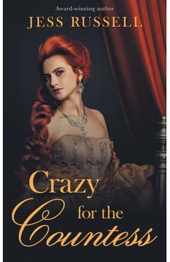 Poza produsului Crazy for the Countess - Jess Russell
