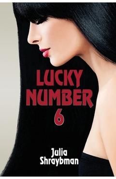 Poza produsului Lucky Number Six: A Psychological Thriller - Julia Shraybman