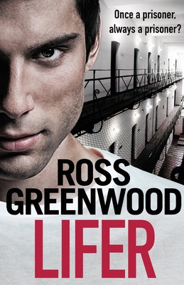 Lifer - Ross Greenwood