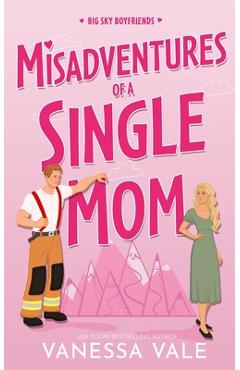 Poza produsului Misadventures Of A Single Mom - Vanessa Vale