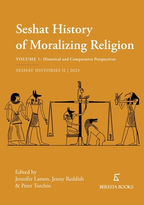 Coperta cărții 'The Seshat History of Moralizing Religion: Volume 1: Historical and Comparative Perspectives - Jenny Reddish'