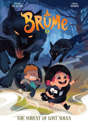 Coperta cărții 'Brume, Volume 2: The Forest of Lost Souls - Jérôme Pélissier'