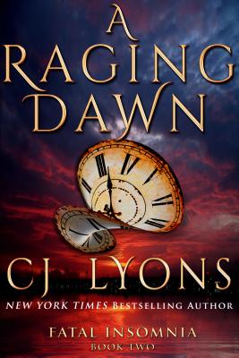 A Raging Dawn - Cj Lyons