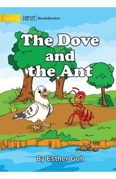 Poza produsului The Dove and The Ant - Esther Goh