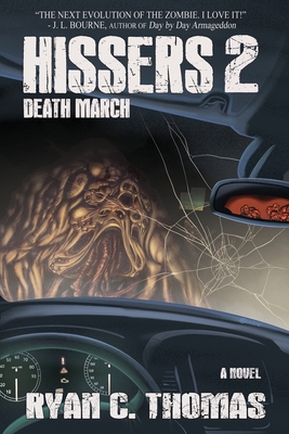Hissers 2: Death March - Ryan C. Thomas