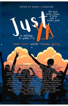 Poza produsului Just YA: Short Poems, Fiction, & Essays for Grades 7-12 - Sarah J. Donovan