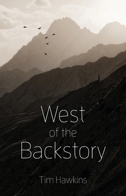 West of the Backstory - Tim Hawkins