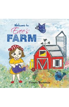 Poza produsului Welcome to Evee's Farm - Yvonne Bornstein