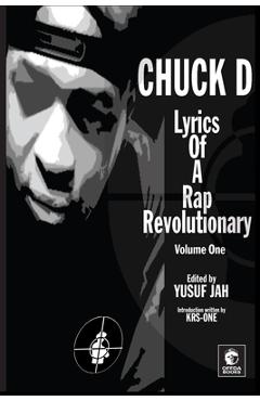 Coperta cărții 'Lyrics of a Rap Revolutionary: Times, Rhymes & Mind of Chuck D - Yusuf Jah'