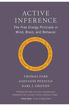 Coperta cărții 'Active Inference: The Free Energy Principle in Mind, Brain, and Behavior - Thomas Parr'
