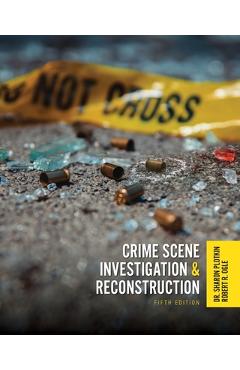 Poza produsului Crime Scene Investigation and Reconstruction - Sharon Plotkin