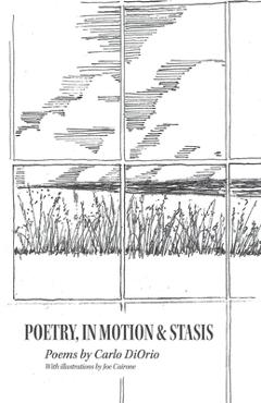 Poza produsului Poetry, in Motion & Stasis - Carlo Diorio