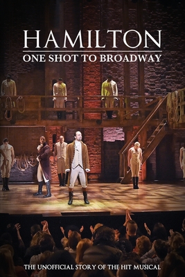 Hamilton: One Shot To Broadway - Caleb Kasey
