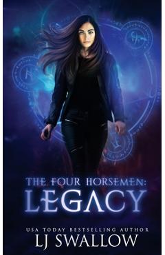 Coperta cărții 'The Four Horsemen: Legacy - L. J. Swallow'
