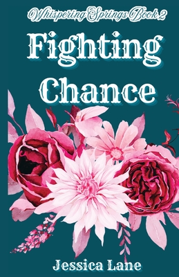Coperta cărții 'Fighting Chance - Jessica L. Lane'