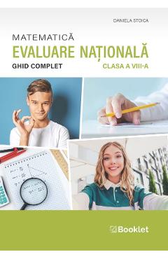 Poza produsului Matematica. Ghid complet pentru Evaluarea Nationala - Clasa 8 - Daniela Stoica