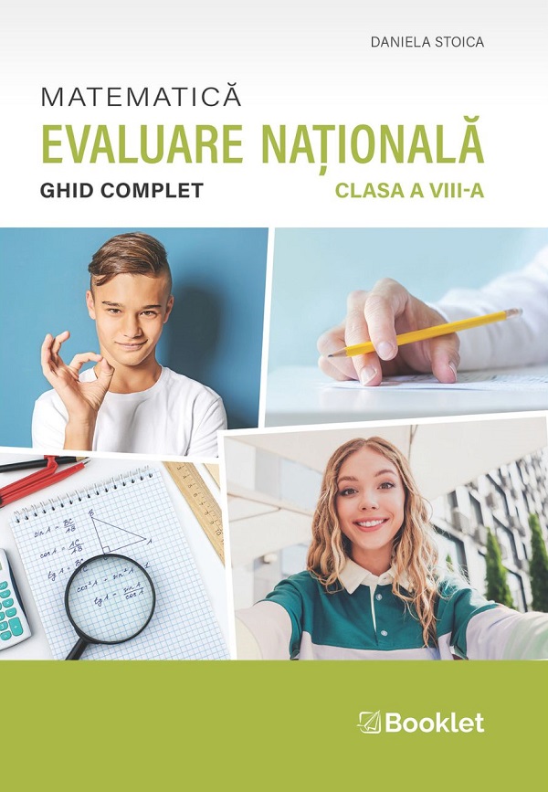 Matematica. Ghid complet pentru Evaluarea Nationala - Clasa 8 - Daniela Stoica
