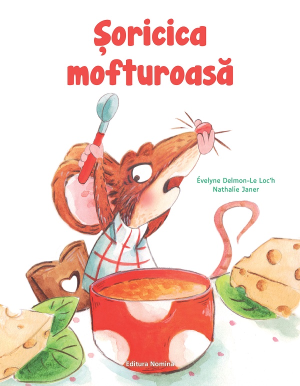 Soricica mofturoasa - Evelyne Delmon-Le Loc'h, Nathalie Janer