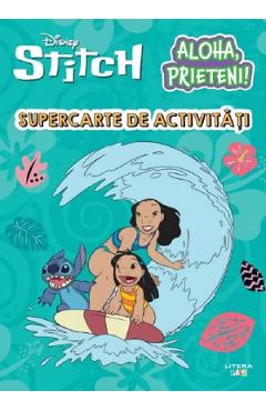 Coperta cărții 'Disney Stitch. Aloha, prieteni! Supercarte de activități'