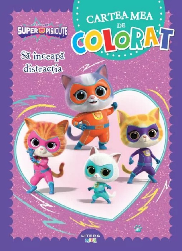 Disney. Superpisicute. Cartea mea de colorat: Sa inceapa distractia