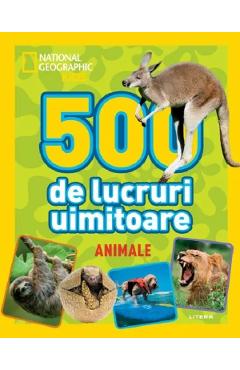 Poza produsului National Geographic Kids: 500 de lucruri uimitoare. Animale