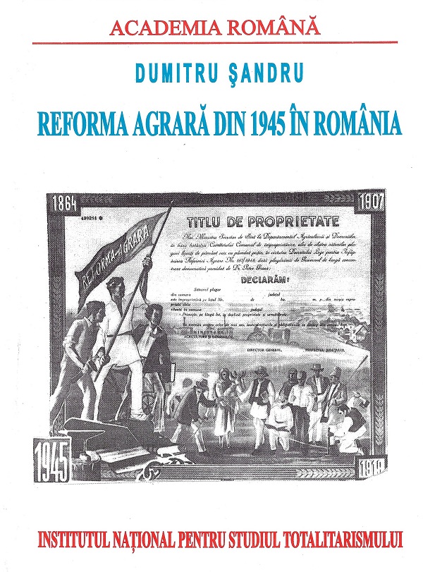 eBook Reforma agrara din 1945 in Romania - Dumitru Sandru