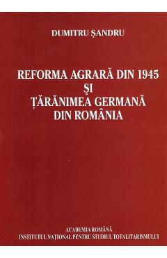Coperta cărții 'eBook Reforma agrară din 1945 și țărănimea germană din România - Dumitru Sandru'