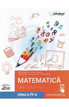 Poza produsului Matematica - Clasa 4 - Caiet - Mirela Mihaescu, Stefan Pacearca, Anita Dulman, Crenguta Alexe, Otilia Brebenel
