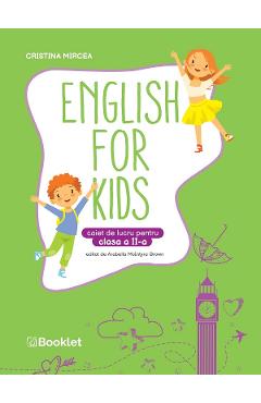 Poza produsului English for Kids - Clasa 2 - Caiet de lucru - Cristina Mircea