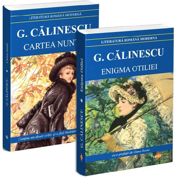 Pachet 2 carti: Enigma Otiliei + Cartea nuntii - George Calinescu