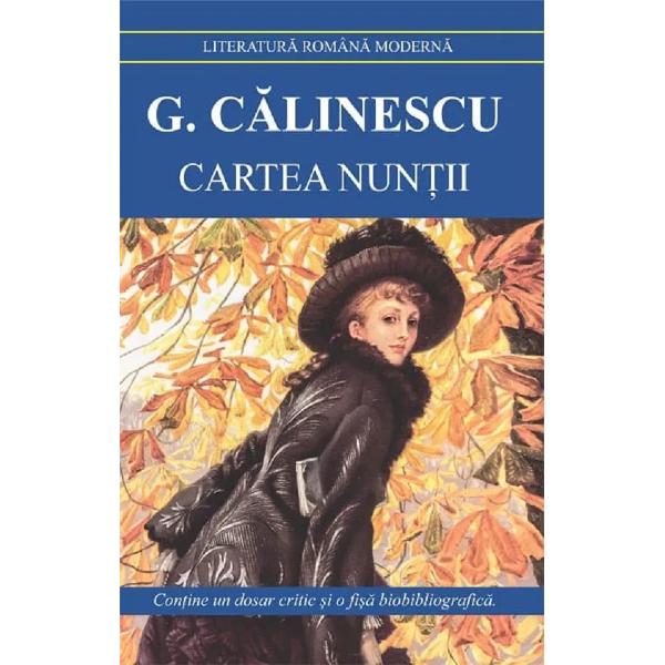 Pachet 2 carti: Enigma Otiliei + Cartea nuntii - George Calinescu