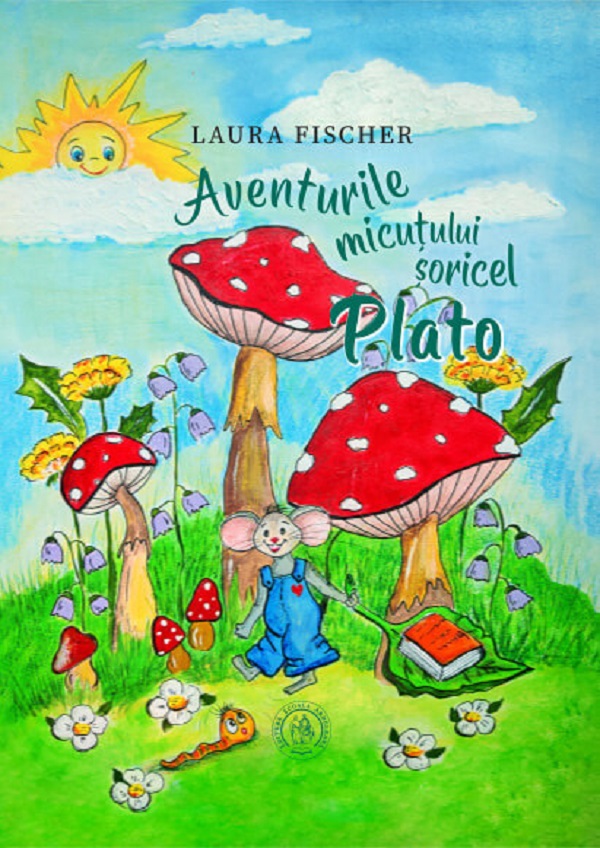 Aventurile micutului soricel Plato - Laura Fischer