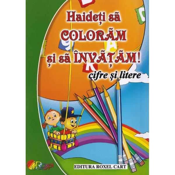 Pachet 6 carti: Haideti sa coloram!