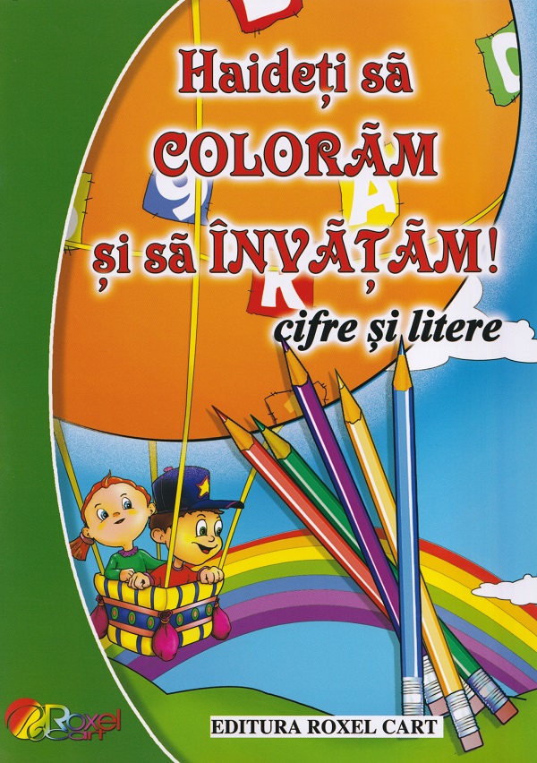 Pachet 6 carti: Haideti sa coloram!