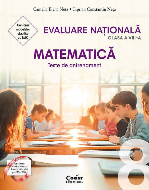 Evaluare nationala 2026. Matematica. Teste de antrenament - Clasa 8 - Camelia Elena Neta, Ciprian Constantin Neta