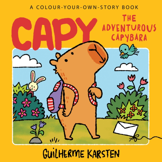 Coperta cărții 'CAPY – The Adventurous Capybara: A Colour-Your-Own-Story Book - Guilherme Karsten'