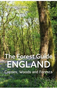 Forest Guide: England - Gabriel Hemery
