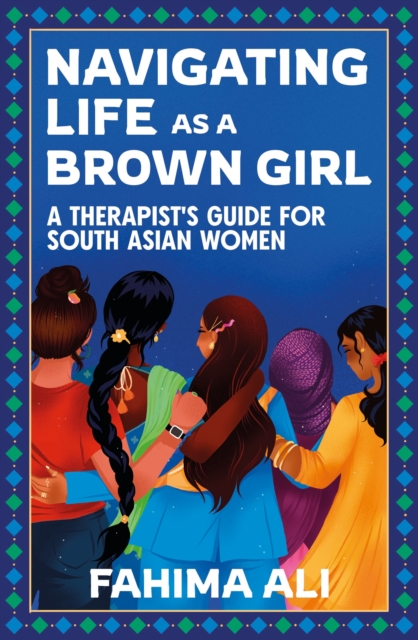 Coperta cărții 'Navigating Life as a Brown Girl - Fahima Ali'