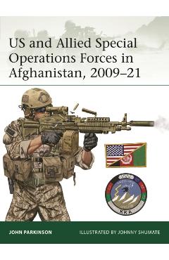 Coperta cărții 'US and Allied Special Operations Forces in Afghanistan, 2009–21 - John Parkinson'