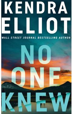 Poza produsului No One Knew - Kendra Elliot